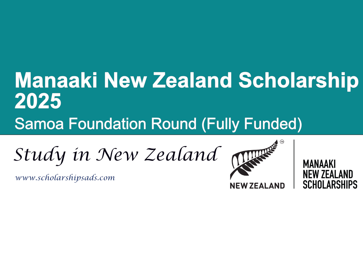 Manaaki New Zealand Scholarship 2025 - Samoa Foundation Round (Fully Funded)